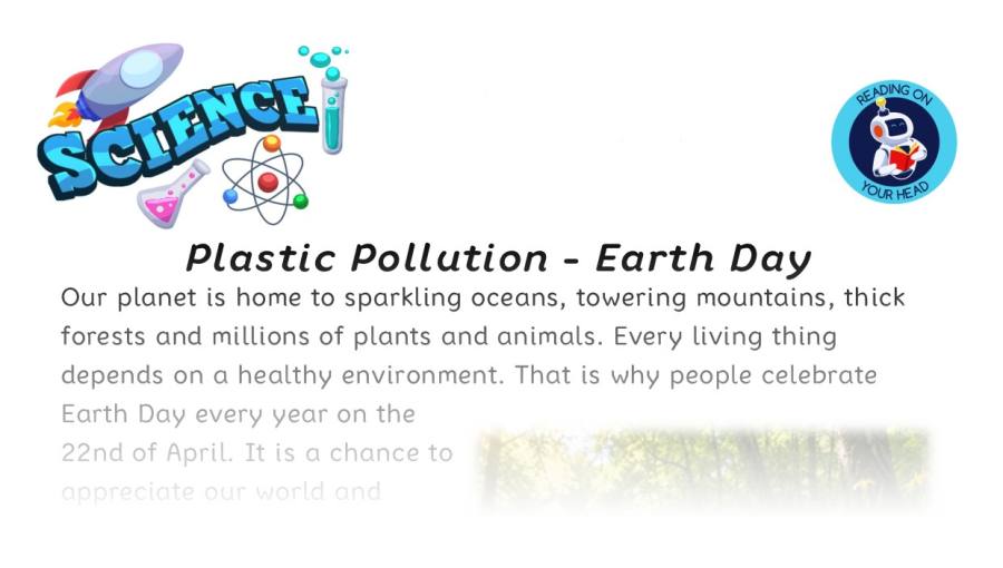 Plastic Pollution - Earth Day - condensed version