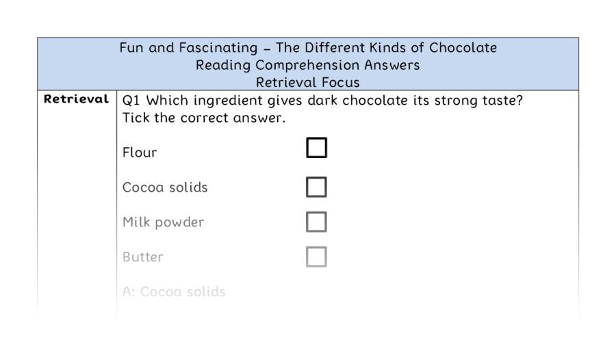 The Different Kinds of Chocolate - Reading Comprehension Answers - Retrieval Focus