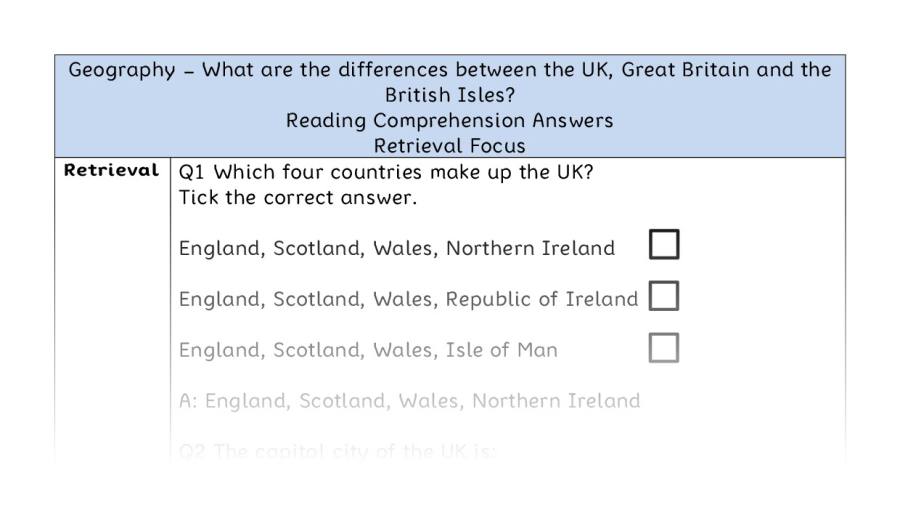 What are the differences between the UK, Great Britain and the British Isles - Reading Comprehension Answers - Retrieval Focus