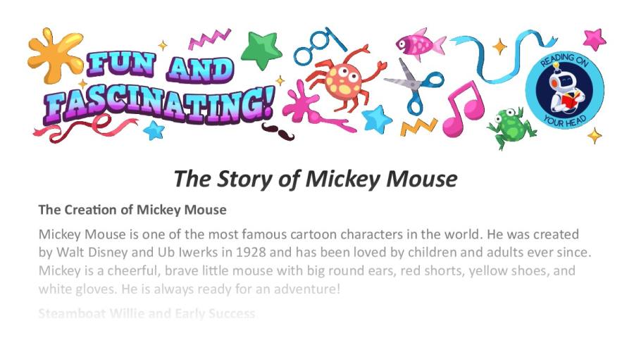 Fun and fascinating - The story of Mickey Mouse