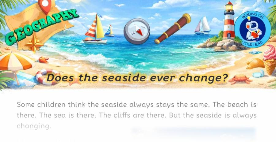 Does the Seaside Ever Change - condensed