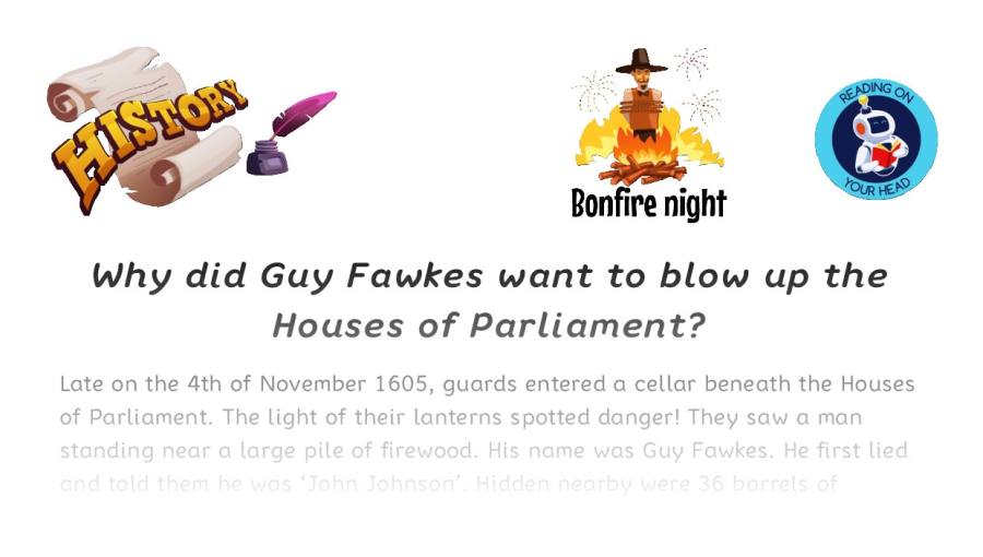 Why did Guy Fawkes want to blow up the Houses of Parliament