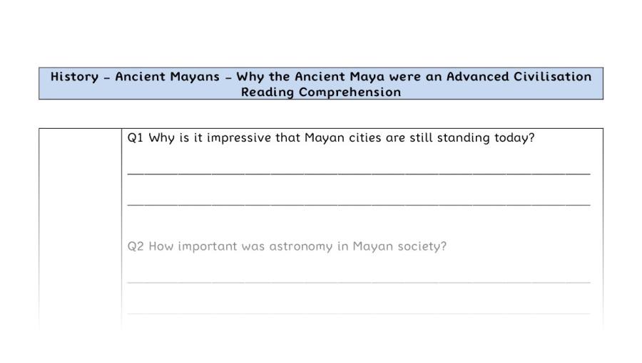 Reading Comprehension - Why the Ancient Maya were an Advanced Civilisation - Inference Focus