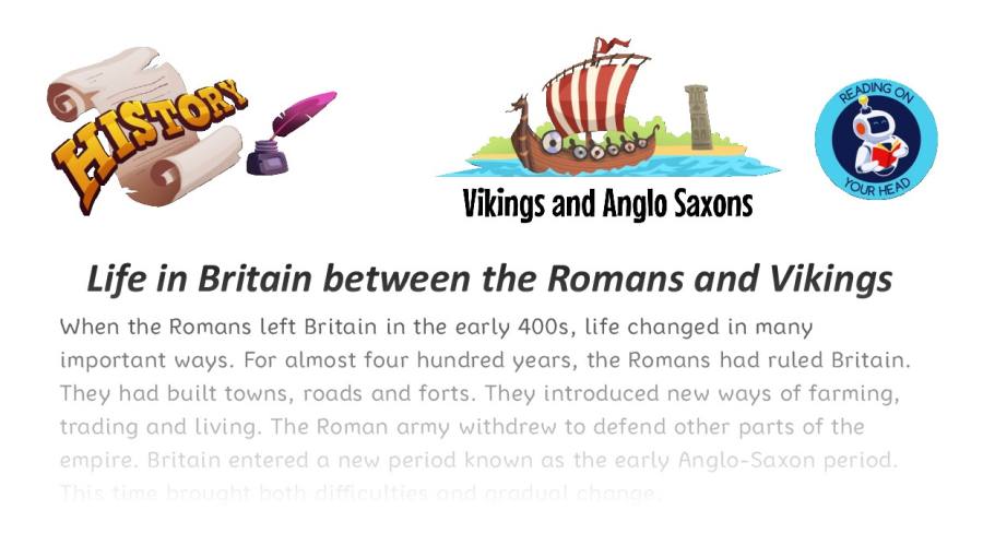 Life in Britain between the Romans and the Vikings - condensed version