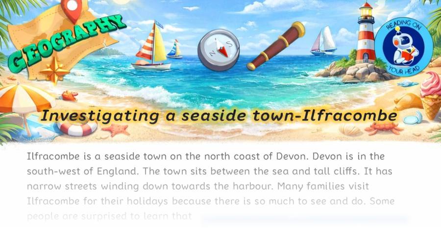 Investigating a seaside town - Ilfracombe