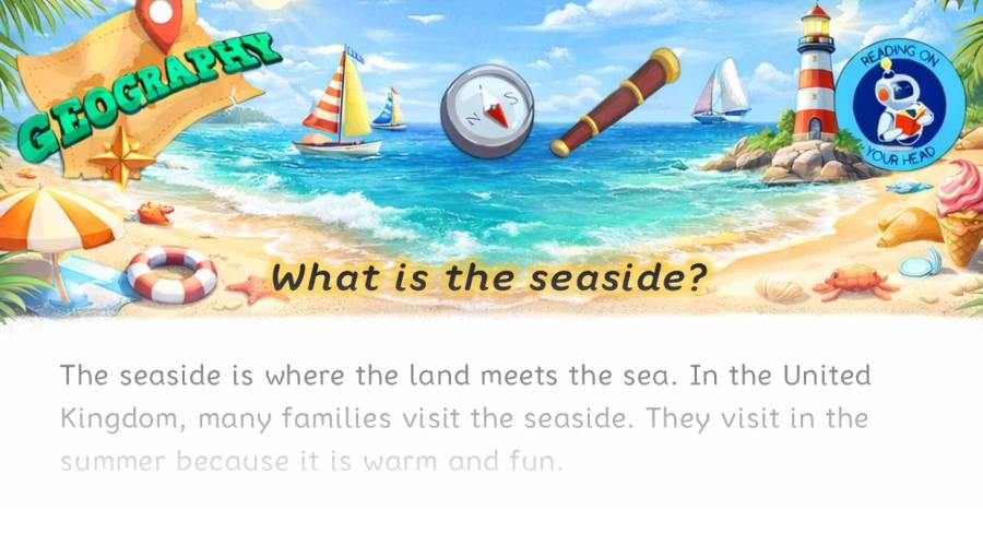 What is the seaside - condensed version
