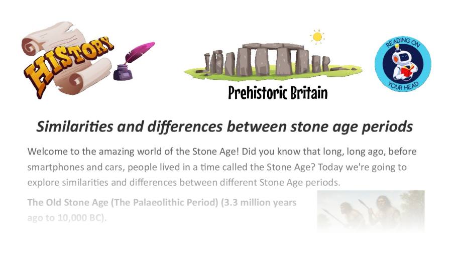 Similarities and differences between stone age periods