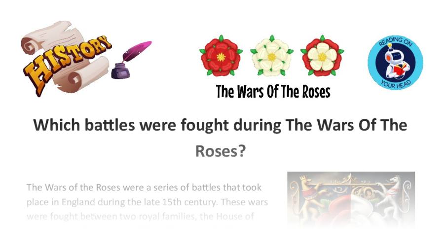 Battles fought during The Wars Of The Roses
